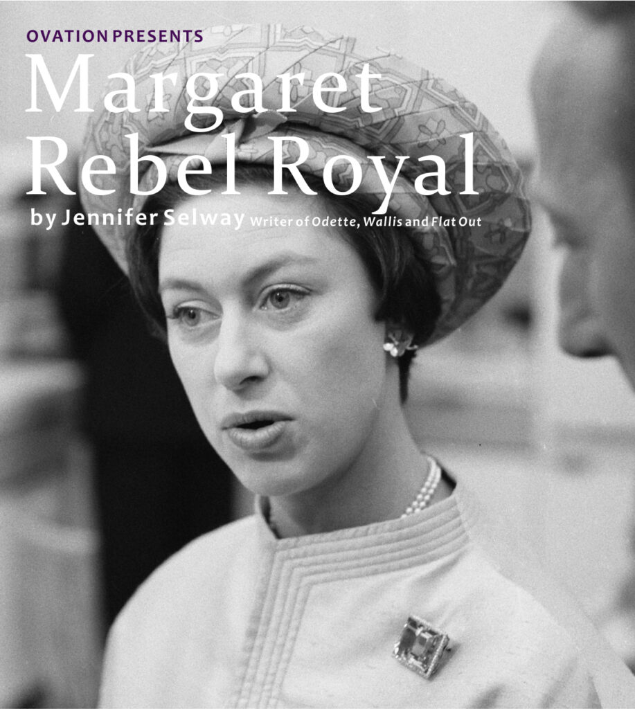 Margaret – Rebel Royal (Cast: 3 female 1 male) – Ovation Theatres